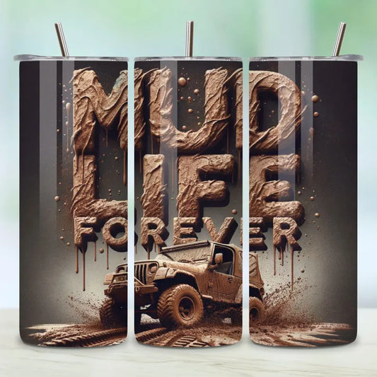Mud Life Tumbler 20oz